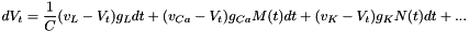 \[ dV_t = \frac{1}{C} (v_L - V_t) g_L dt + (v_{Ca} - V_t) g_{Ca} M(t) dt + (v_{K} - V_t) g_{K} N(t) dt + ... \]